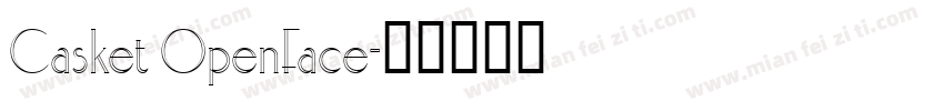 Casket OpenFace字体转换